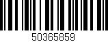 Código de barras (EAN, GTIN, SKU, ISBN): '50365859'