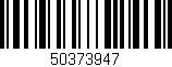 Código de barras (EAN, GTIN, SKU, ISBN): '50373947'
