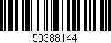 Código de barras (EAN, GTIN, SKU, ISBN): '50388144'