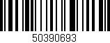 Código de barras (EAN, GTIN, SKU, ISBN): '50390693'