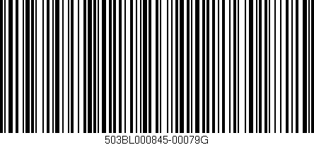 Código de barras (EAN, GTIN, SKU, ISBN): '503BL000845-00079G'
