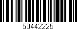 Código de barras (EAN, GTIN, SKU, ISBN): '50442225'