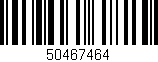 Código de barras (EAN, GTIN, SKU, ISBN): '50467464'