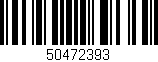 Código de barras (EAN, GTIN, SKU, ISBN): '50472393'