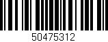 Código de barras (EAN, GTIN, SKU, ISBN): '50475312'