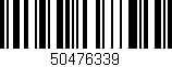 Código de barras (EAN, GTIN, SKU, ISBN): '50476339'