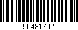 Código de barras (EAN, GTIN, SKU, ISBN): '50481702'