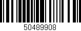 Código de barras (EAN, GTIN, SKU, ISBN): '50489908'