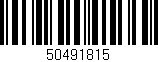 Código de barras (EAN, GTIN, SKU, ISBN): '50491815'