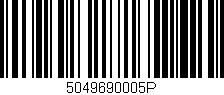 Código de barras (EAN, GTIN, SKU, ISBN): '5049690005P'