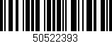 Código de barras (EAN, GTIN, SKU, ISBN): '50522393'