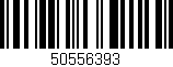 Código de barras (EAN, GTIN, SKU, ISBN): '50556393'