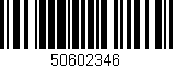 Código de barras (EAN, GTIN, SKU, ISBN): '50602346'