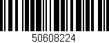 Código de barras (EAN, GTIN, SKU, ISBN): '50608224'