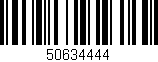 Código de barras (EAN, GTIN, SKU, ISBN): '50634444'