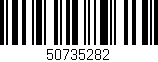 Código de barras (EAN, GTIN, SKU, ISBN): '50735282'