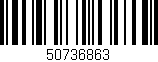 Código de barras (EAN, GTIN, SKU, ISBN): '50736863'