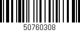 Código de barras (EAN, GTIN, SKU, ISBN): '50760308'