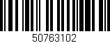 Código de barras (EAN, GTIN, SKU, ISBN): '50763102'