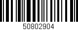 Código de barras (EAN, GTIN, SKU, ISBN): '50802904'