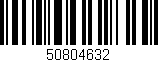 Código de barras (EAN, GTIN, SKU, ISBN): '50804632'