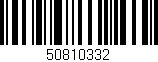 Código de barras (EAN, GTIN, SKU, ISBN): '50810332'