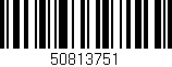 Código de barras (EAN, GTIN, SKU, ISBN): '50813751'