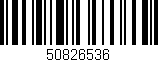 Código de barras (EAN, GTIN, SKU, ISBN): '50826536'