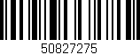 Código de barras (EAN, GTIN, SKU, ISBN): '50827275'