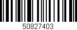Código de barras (EAN, GTIN, SKU, ISBN): '50827403'