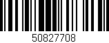 Código de barras (EAN, GTIN, SKU, ISBN): '50827708'