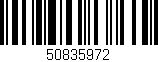 Código de barras (EAN, GTIN, SKU, ISBN): '50835972'