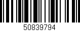 Código de barras (EAN, GTIN, SKU, ISBN): '50839794'