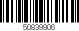 Código de barras (EAN, GTIN, SKU, ISBN): '50839906'