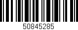 Código de barras (EAN, GTIN, SKU, ISBN): '50845285'