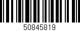 Código de barras (EAN, GTIN, SKU, ISBN): '50845819'