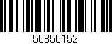 Código de barras (EAN, GTIN, SKU, ISBN): '50856152'