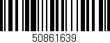 Código de barras (EAN, GTIN, SKU, ISBN): '50861639'