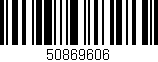 Código de barras (EAN, GTIN, SKU, ISBN): '50869606'