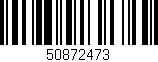 Código de barras (EAN, GTIN, SKU, ISBN): '50872473'