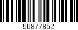 Código de barras (EAN, GTIN, SKU, ISBN): '50877852'