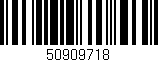 Código de barras (EAN, GTIN, SKU, ISBN): '50909718'