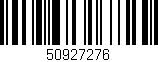 Código de barras (EAN, GTIN, SKU, ISBN): '50927276'