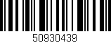 Código de barras (EAN, GTIN, SKU, ISBN): '50930439'