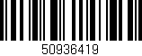 Código de barras (EAN, GTIN, SKU, ISBN): '50936419'