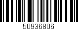 Código de barras (EAN, GTIN, SKU, ISBN): '50936806'