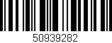 Código de barras (EAN, GTIN, SKU, ISBN): '50939282'
