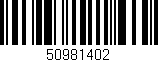 Código de barras (EAN, GTIN, SKU, ISBN): '50981402'
