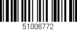 Código de barras (EAN, GTIN, SKU, ISBN): '51006772'