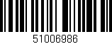 Código de barras (EAN, GTIN, SKU, ISBN): '51006986'
